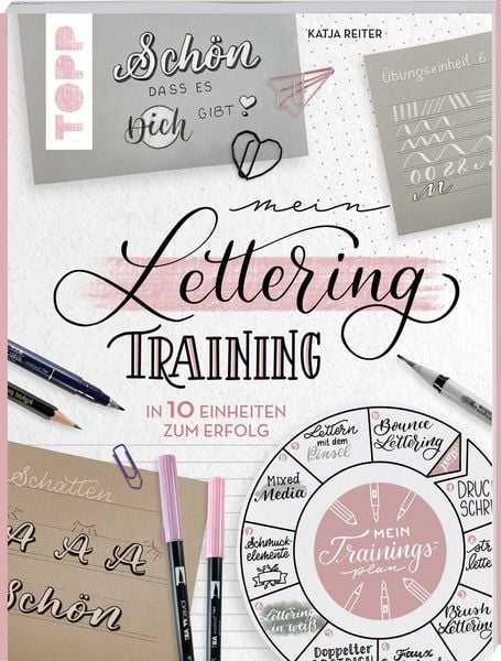 Mein Lettering-Training, Taschenbuch von Katja Reiter, Frechverlag GmbH, 9783735880109
