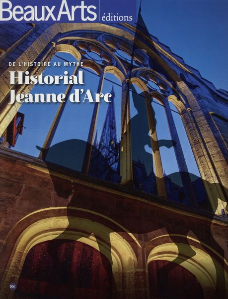Produktbild: Historial Jeanne d'Arc: de l'histoire au mythe