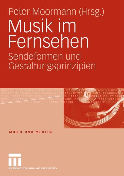 Musik im Fernsehen, Taschenbuch von Peter Moormann, VS Verlag für Sozialwissenschaften, 9783531159768
