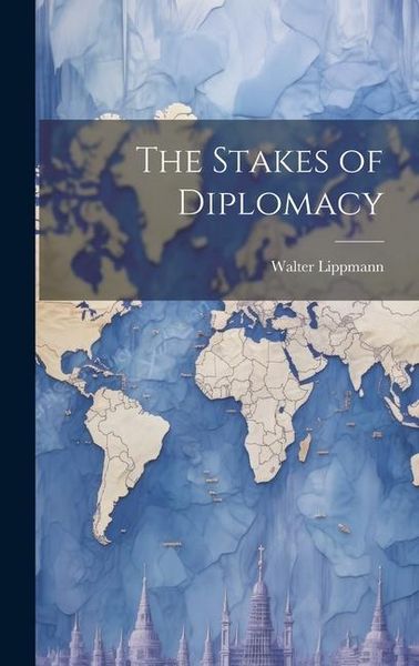 Produktbild: The Stakes of Diplomacy