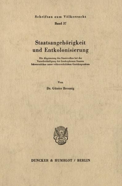 Staatsangehörigkeit und Entkolonisierung.