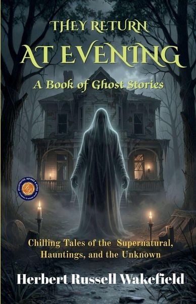 Produktbild: They Return At Evening A Book of Ghost Stories