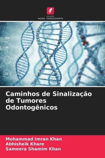 Produktbild: Caminhos de Sinaliza&ccedil;&atilde;o de Tumores Odontog&ecirc;nicos