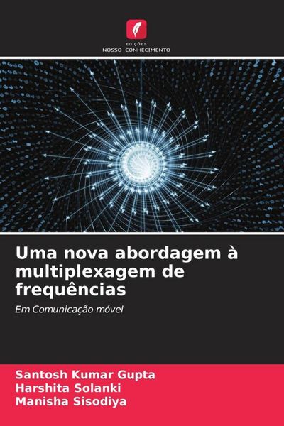 Produktbild: Uma nova abordagem &agrave; multiplexagem de frequ&ecirc;ncias