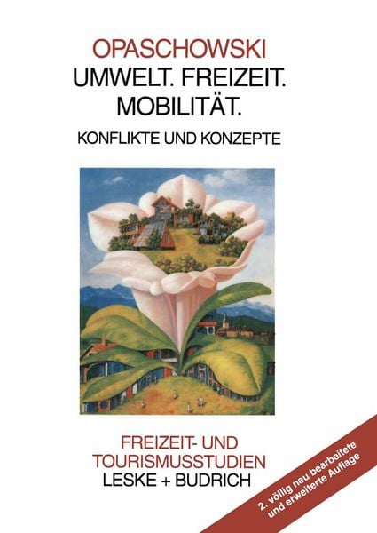 Umwelt. Freizeit. Mobilität, Taschenbuch von Horst W. Opaschowski, VS Verlag für Sozialwissenschaften, 9783810023070