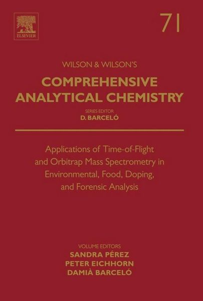 Produktbild: Applications of Time-of-Flight and Orbitrap Mass Spectrometry in Environmental, Food, Doping, and Forensic Analysis