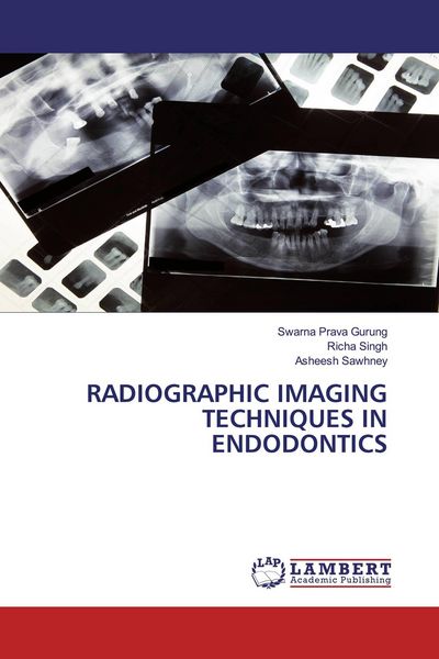 Produktbild: Radiographic Imaging Techniques in Endodontics