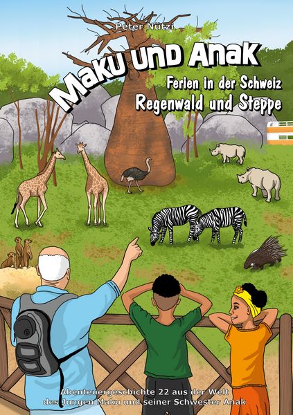 Produktbild: Maku und Anak Ferien in der Schweiz Regenwald und Steppe