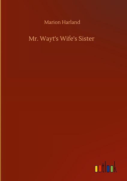 Produktbild: Mr. Wayt's Wife's Sister