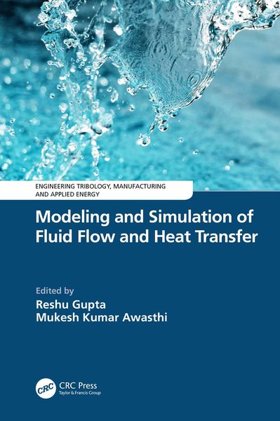 Produktbild: Modeling and Simulation of Fluid Flow and Heat Transfer