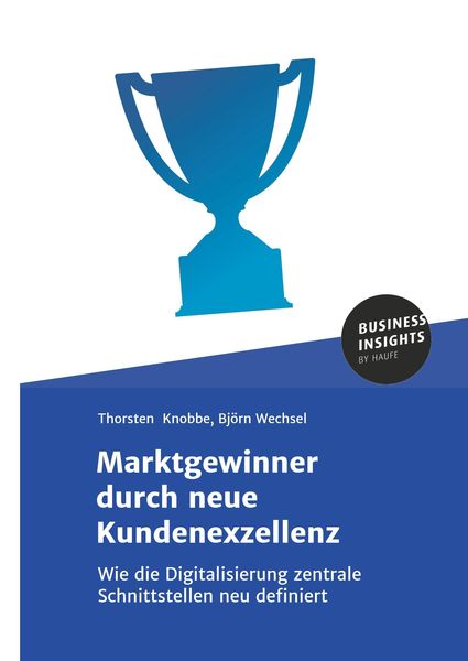 Produktbild: Marktgewinner durch neue Kundenexzellenz