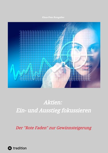 Produktbild: Aktien: Ein- und Ausstieg fokussieren