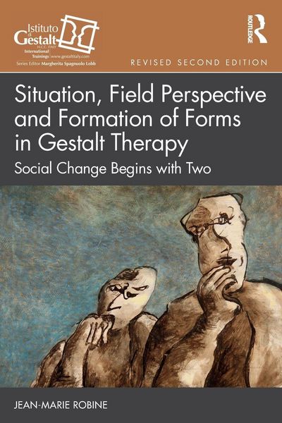 Produktbild: Situation, Field Perspective and Formation of Forms in Gestalt Therapy