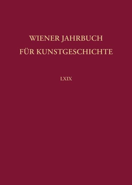 Produktbild: Wiener Jahrbuch f&uuml;r Kunstgeschichte LXIX