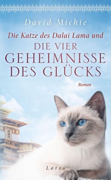 Produktbild: Die Katze des Dalai Lama und die vier Geheimnisse des Gl&uuml;cks