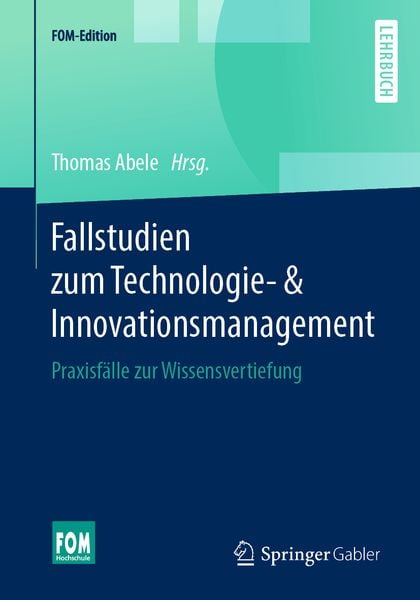Produktbild: Fallstudien zum Technologie- & Innovationsmanagement