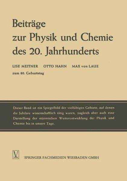 Produktbild: Beitr&auml;ge zur Physik und Chemie des 20. Jahrhunderts