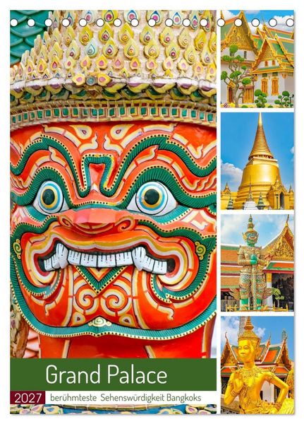 Produktbild: Grand Palace - ber&uuml;hmteste Sehensw&uuml;rdigkeit Bangkoks (Tischkalender 2027 DIN A5 hoch), CALVENDO Monatskalender