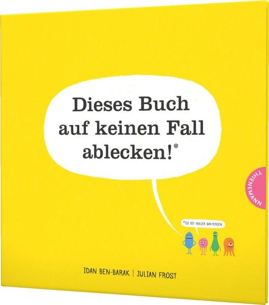 Produktbild: Dieses Buch auf keinen Fall ablecken! (Es ist voller Bakterien)