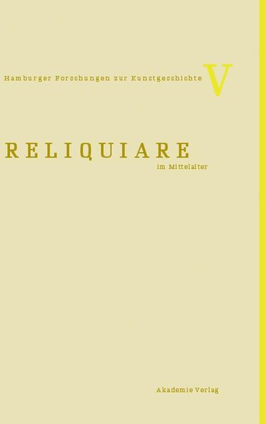 Produktbild: Reliquiare im Mittelalter