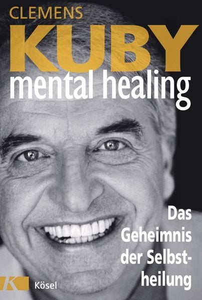 Produktbild: Mental Healing - Das Geheimnis der Selbstheilung