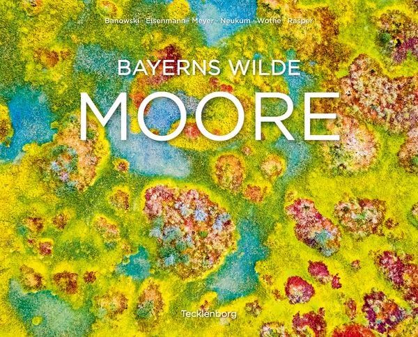 Produktbild: Bayerns wilde Moore