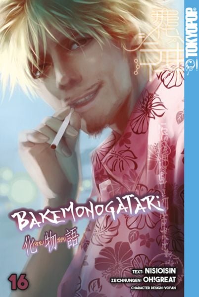 Bakemonogatari 16, Paperback von Ishin Nishio , Oh! Great, Tokyopop GmbH, 9783842091481