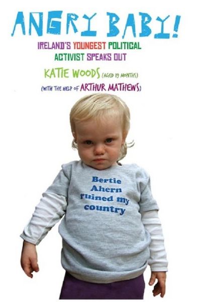 Produktbild: Angry Baby: Ireland's Youngest Political Activist Speaks Out