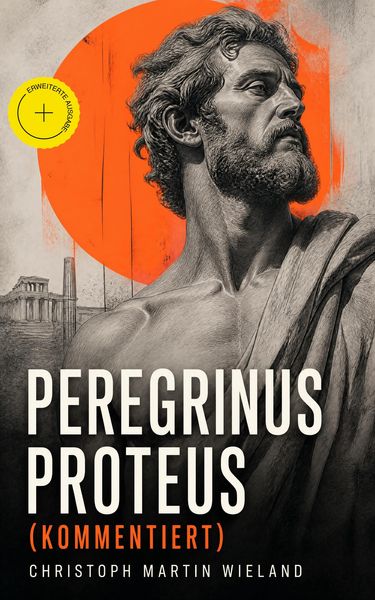 Produktbild: Peregrinus Proteus (Kommentiert)