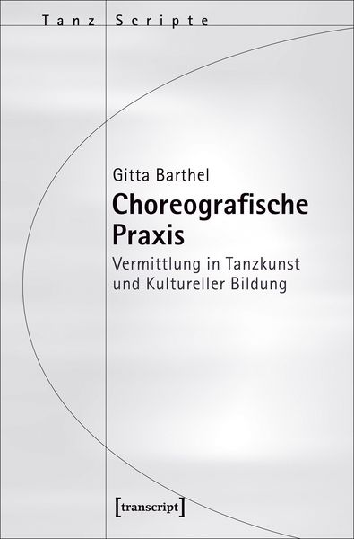 Produktbild: Choreografische Praxis