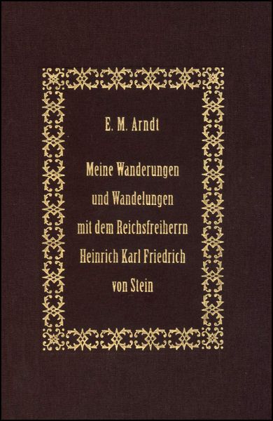 Produktbild: Meine Wanderungen und Wandelungen mit dem Reichsfreiherrn Heinrich Karl Friedrich von Stein