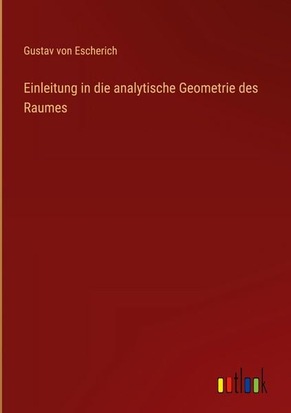 Produktbild: Einleitung in die analytische Geometrie des Raumes