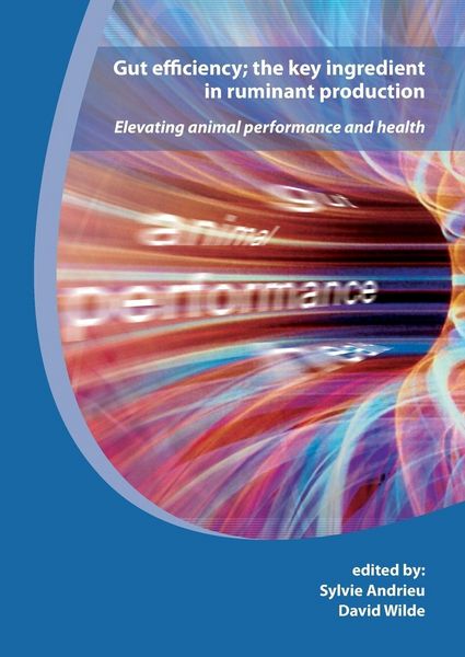 Produktbild: Gut Efficiency; The Key Ingredient in Ruminant Production