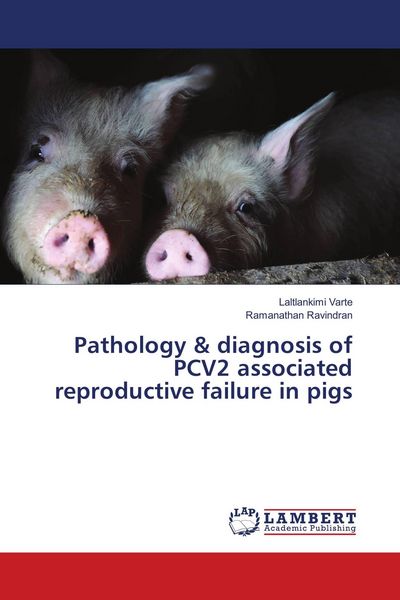 Produktbild: Pathology & diagnosis of PCV2 associated reproductive failure in pigs