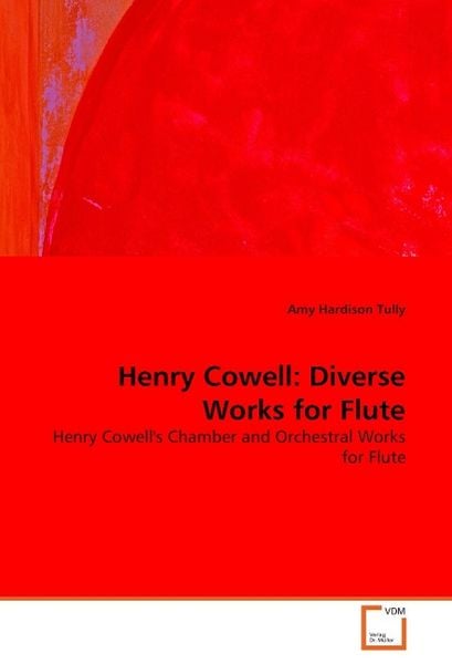 Produktbild: Tully, A: Henry Cowell: Diverse Works for Flute