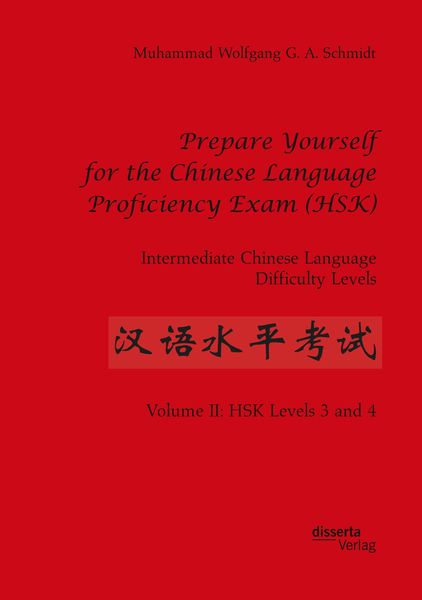 Produktbild: Prepare Yourself for the Chinese Language Proficiency Exam (HSK). Intermediate Chinese Language Difficulty Levels