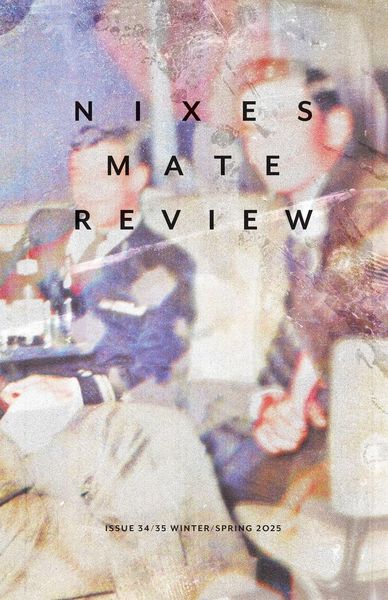Produktbild: Nixes Mate Review &middot; Issue 34/35 &middot; Winter/Spring 2025