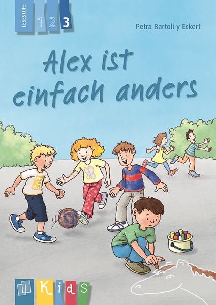 Alex ist einfach anders – Lesestufe 3, Taschenbuch von Petra Bartoli y Eckert, Verlag an der Ruhr, 978-3-8346-3098-8
