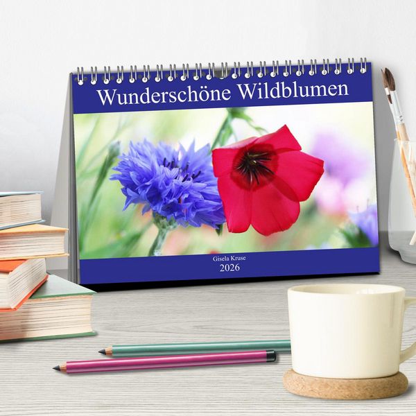 Produktbild: Wundersch&ouml;ne Wildblumen (Tischkalender 2026 DIN A5 quer), CALVENDO Monatskalender