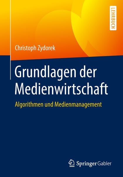 Produktbild: Grundlagen der Medienwirtschaft