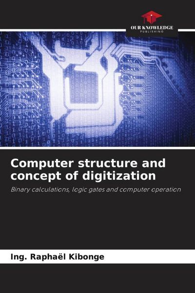 Produktbild: Computer structure and concept of digitization