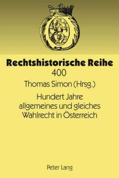 Produktbild: Hundert Jahre allgemeines und gleiches Wahlrecht in &Ouml;sterreich