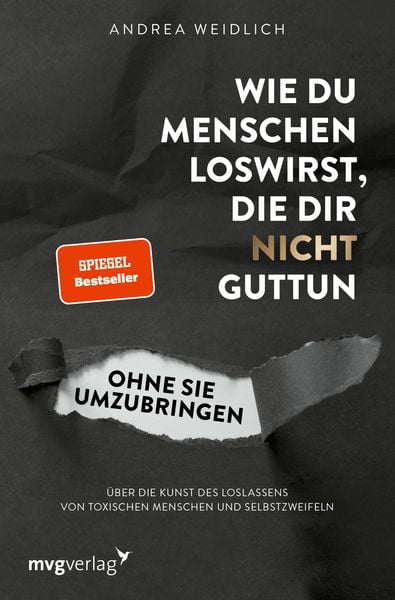 Produktbild: Wie du Menschen loswirst, die dir nicht guttun, ohne sie umzubringen