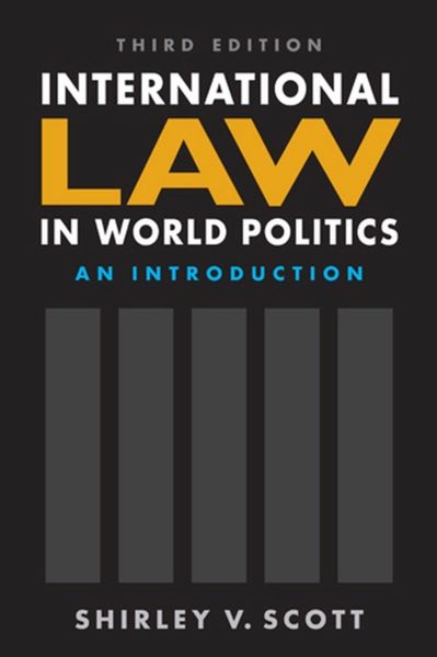 Produktbild: Scott, S: International Law in World Politics, Third Edition