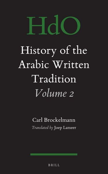 Produktbild: History of the Arabic Written Tradition Volume 2
