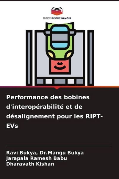 Produktbild: Performance des bobines d'interop&eacute;rabilit&eacute; et de d&eacute;salignement pour les RIPT-EVs