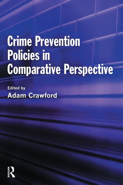 Produktbild: Crime Prevention Policies in Comparative Perspective