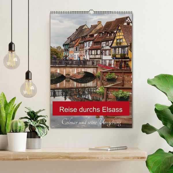 Produktbild: Reise durchs Elsass (Wandkalender 2026 DIN A2 hoch), CALVENDO Monatskalender