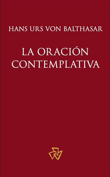 Produktbild: La oraci&oacute;n contemplativa