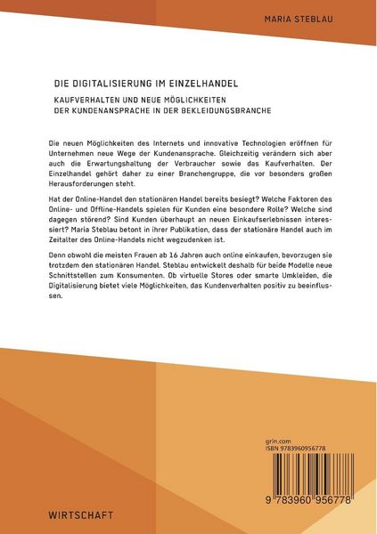 Produktbild: Die Digitalisierung im Einzelhandel. Kaufverhalten und neue M&ouml;glichkeiten der Kundenansprache in der Bekleidungsbranche